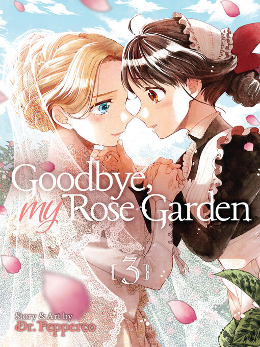 Title details for Goodbye, My Rose Garden, Volume 3 by Dr. Pepperco - Available